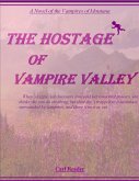 The Hostage of Vampire Valley (eBook, ePUB)