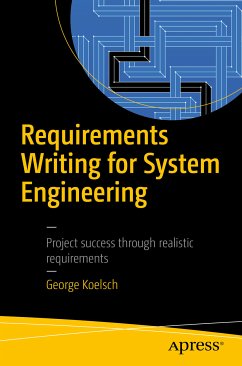 Requirements Writing for System Engineering (eBook, PDF) - Koelsch, George