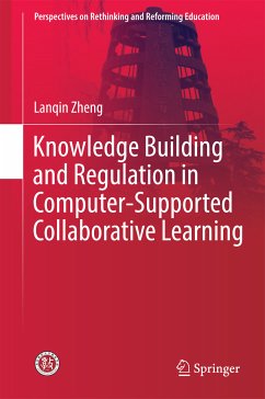 Knowledge Building and Regulation in Computer-Supported Collaborative Learning (eBook, PDF) - Zheng, Lanqin