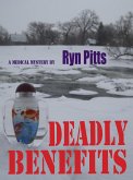 Deadly Benefits (eBook, ePUB) Deadly Benefits (eBook, ePUB)