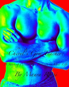 Cover Cheryl's Gym Teacher: A Story of Passion and Patience in Mid-Life (eBook, ePUB)