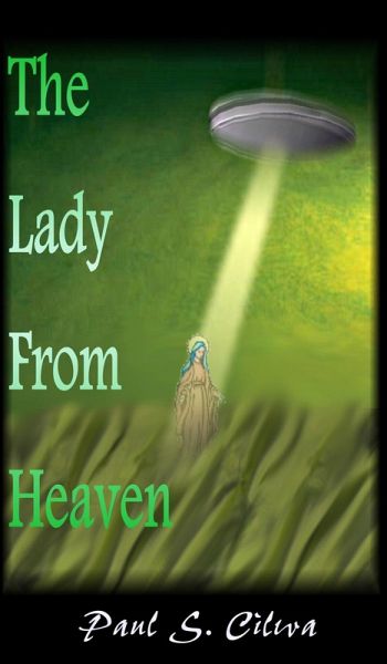 The Lady From Heaven (eBook, ePUB) The Lady From Heaven (eBook, ePUB)