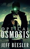 Optical Osmosis (eBook, ePUB) Optical Osmosis (eBook, ePUB)