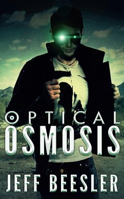 Optical Osmosis (eBook, ePUB) - Beesler, Jeff