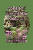 A Shortcut Through the Shadows (A Foxglove Corners Mystery, #4) (eBook, ePUB)