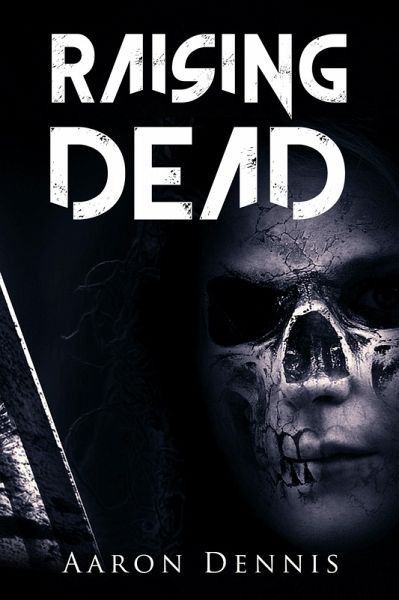 Raising Dead (eBook, ePUB) Raising Dead (eBook, ePUB)