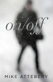 On/Off - A Jekyll and Hyde Story (eBook, ePUB) On/Off - A Jekyll and Hyde Story (eBook, ePUB)