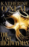 The Last Highwayman (eBook, ePUB)