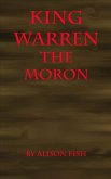 King Warren the Moron (eBook, ePUB)