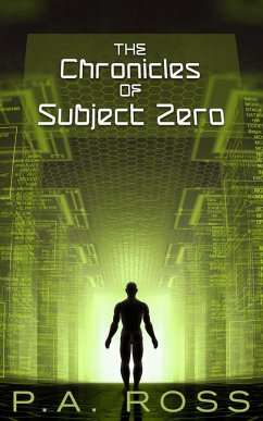 Chronicles of Subject Zero (eBook, ePUB) - Ross, P. A.