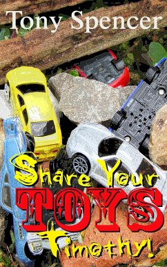 Share Your Toys, Timothy! (eBook, ePUB) Cover Share Your Toys, Timothy! (eBook, ePUB)