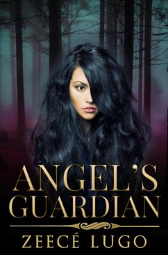 Angel's Guardian (eBook, ePUB) - Lugo, Zeecé