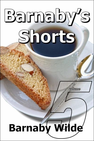 Barnaby's Shorts (Volume Five) (eBook, ePUB)