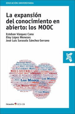 La expansión del conocimiento en abierto: los MOOC (eBook, ePUB) - Vázquez Cano, Esteban; López Meneses, Eloy; Sarasola Sánchez-Serrano, José Luis