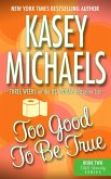 Too Good To Be True (A Contemporary Romance) (eBook, ePUB)