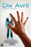 Dix Avril (eBook, ePUB) Dix Avril (eBook, ePUB)