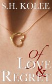 Of Love & Regret (Madison & Logan, #1) (eBook, ePUB)