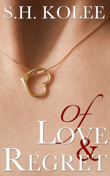 Of Love & Regret (Madison & Logan, #1) (eBook, ePUB)