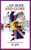 . . . . of Hope and Glory (eBook, ePUB) . . . . of Hope and Glory (eBook, ePUB)