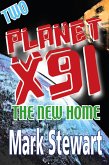 Planet X91 The New Home (eBook, ePUB)