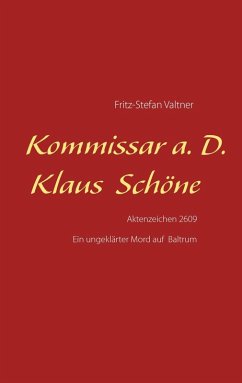 Kommissar a. D. Klaus Schöne (eBook, ePUB)