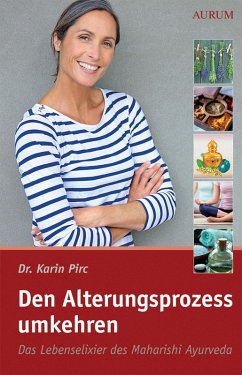 Den Alterungsprozess umkehren (eBook, ePUB) - Pirc, Karin