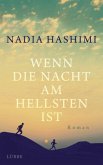 Wenn die Nacht am hellsten ist Wenn die Nacht am hellsten ist