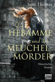 Die Hebamme und der Meuchelmörder / Hebamme Bridget Hodgson Bd.4