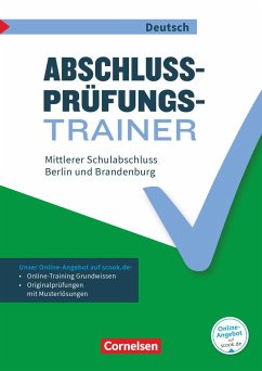 Abschlussprüfungstrainer Deutsch 10. Schuljahr - Berlin und Brandenburg - Mittlerer Schulabschluss - Grünes, Sven;Brand, Thomas