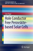 Hole Conductor Free Perovskite-based Solar Cells (eBook, PDF)