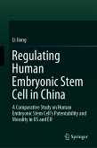 Regulating Human Embryonic Stem Cell in China (eBook, PDF)