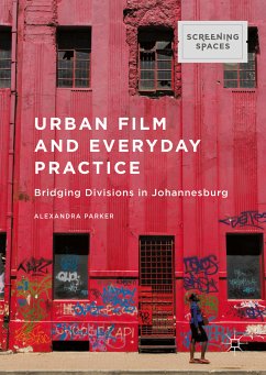 Urban Film and Everyday Practice (eBook, PDF) - Parker, Alexandra