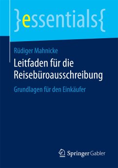 Leitfaden für die Reisebüroausschreibung (eBook, PDF) - Mahnicke, Rüdiger