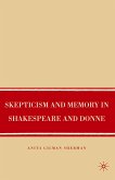 Skepticism and Memory in Shakespeare and Donne (eBook, PDF)