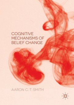 Cognitive Mechanisms of Belief Change (eBook, PDF)