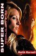 Super Born 2: World On FIre (eBook,... - Bild 1
