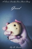 Greed: A Seven Deadly Sins Short Story (Seven Deadly Sins Bedtime Stories, #3) (eBook, ePUB)