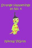 Strange Happenings at No.4 (eBook, ePUB)