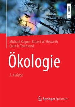 Ökologie (eBook, PDF) - Begon, Michael; Howarth, Robert W.; Townsend, Colin R.