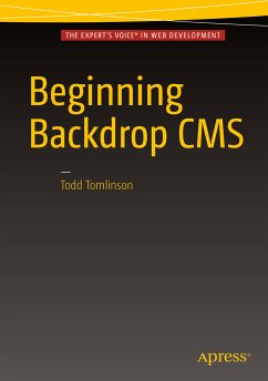 Beginning Backdrop CMS (eBook, PDF) - Tomlinson, Todd