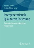 Intergenerationale Qualitative Forschung (eBook, PDF)