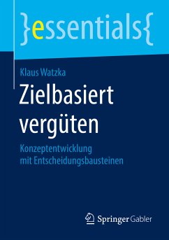 Zielbasiert vergüten (eBook, PDF) - Watzka, Klaus