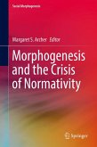 Morphogenesis and the Crisis of Normativity (eBook, PDF)