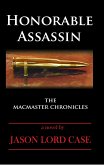 Honorable Assassin (The MacMaster Chronicles, #1) (eBook, ePUB)
