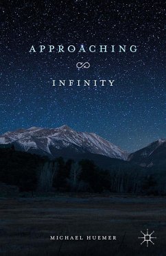 Approaching Infinity (eBook, PDF) - Huemer, M.