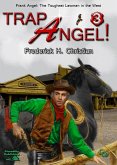 Angel 03: Trap Angel (Frank Angel Western, #3) (eBook, ePUB)