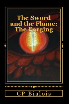 Cover The Sword and the Flame: The Forging (eBook, ePUB)
