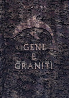 Geni e Graniti (eBook, ePUB) - Minen, Diego