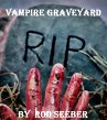 Vampire Graveyard (eBook, ePUB) - Bild 1