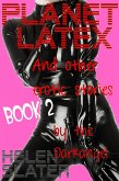Planet Latex: And Other Erotic Stories Book 2 (eBook, ePUB) Planet Latex: And Other Erotic Stories Book 2 (eBook, ePUB)